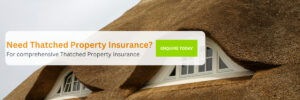 Thatched Property Insurance get a quote banner